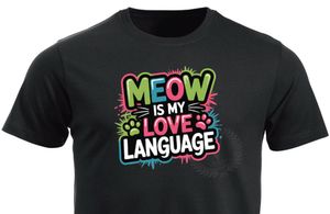 Hovedbilde T-shirt  - Meow is my LOVE language